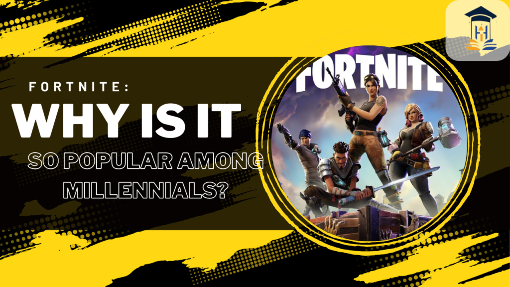 Fortnite: Why is it so popular among millennials?​