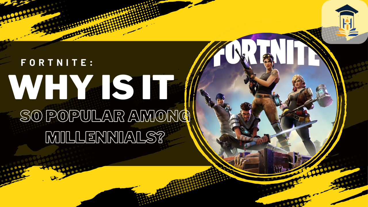 You are currently viewing Fortnite: Why is it so popular among millennials?​