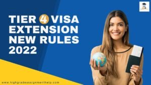 Read more about the article TIER 4 VISA EXTENSION NEW RULES 2022