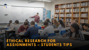 ethical research for assignments