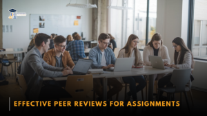 Effective Peer Reviews for Assignments