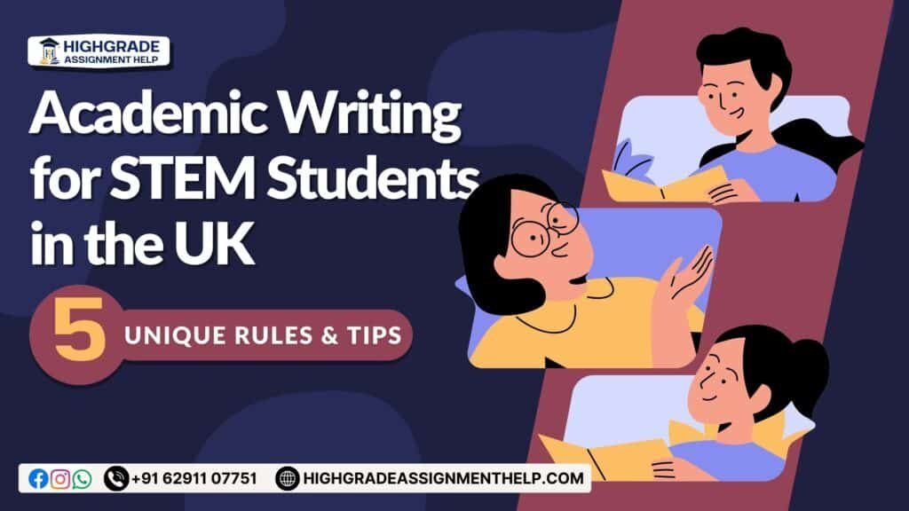 Academic writing for STEM students in the UK illustrated through learners studying scientific and technical coursework, highlighting unique rules and tips for STEM assignments with support from Highgrade Assignment Help.