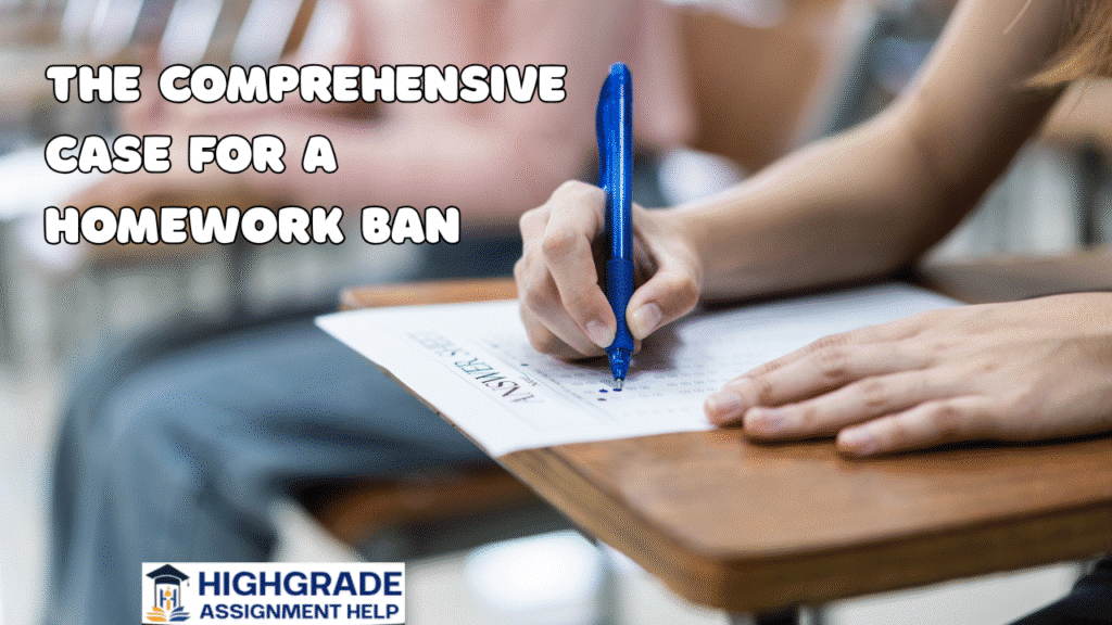 The Comprehensive Case for a Homework Ban: Evaluating Pedagogical Efficacy and Student Wellness in Contemporary Education