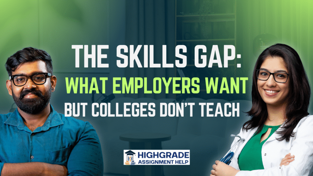 The Skills Gap: What Employers Want But Colleges Don't Teach